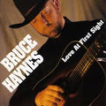 Bruce Haynes CD-Love At First Sight